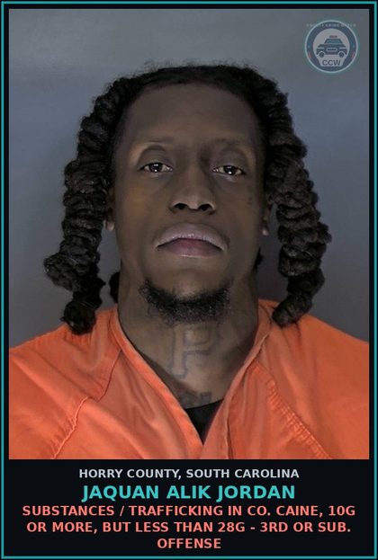 CCW arrest card for Jaquan Alik Jordan in Horry County: Drugs / Trafficking in cocaine, 10g or more, but less than 28g - 3rd or sub. offense