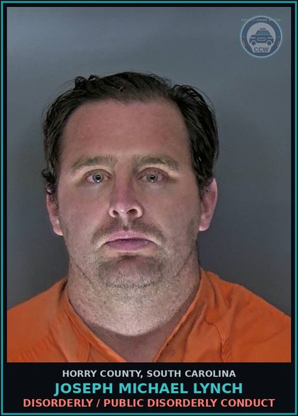 CCW arrest card for Joseph Michael Lynch in Horry County: Disorderly / Public disorderly conduct
