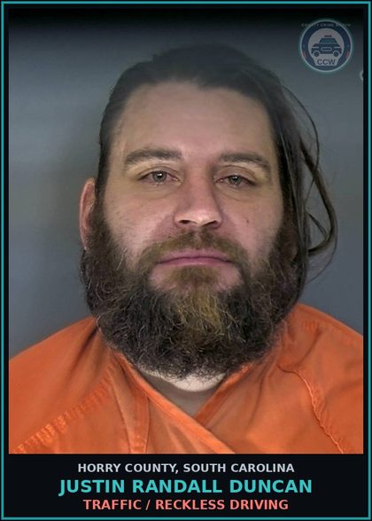 CCW arrest card for Justin Randall Duncan in Horry County: Traffic / Reckless Driving