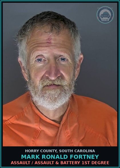 CCW arrest card for Mark Ronald Fortney in Horry County: Assault / Assault & Battery 1st degree