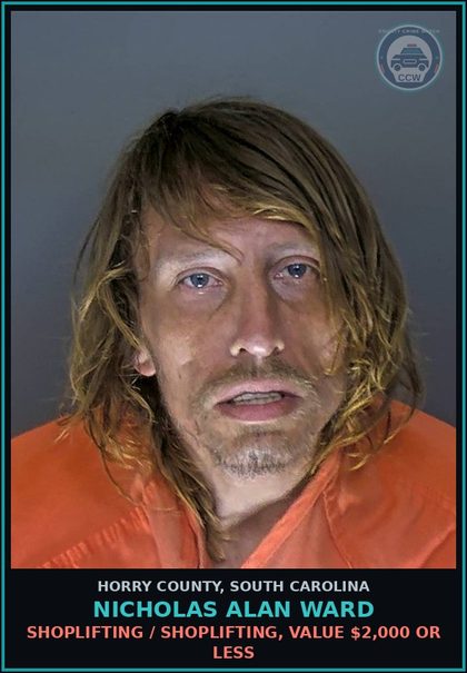 CCW arrest card for Nicholas Alan Ward in Horry County: Shoplifting / Shoplifting, value $2,000 or less