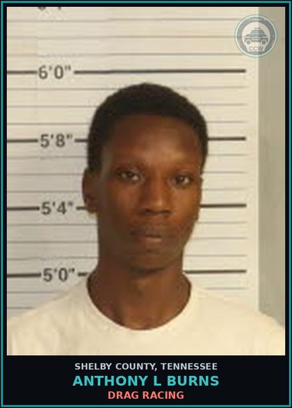 CCW arrest card for ANTHONY L BURNS in Shelby County: DRAG RACING