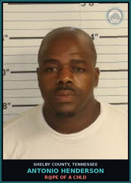 CCW arrest card for ANTONIO HENDERSON in Shelby County: r@pe OF A chld