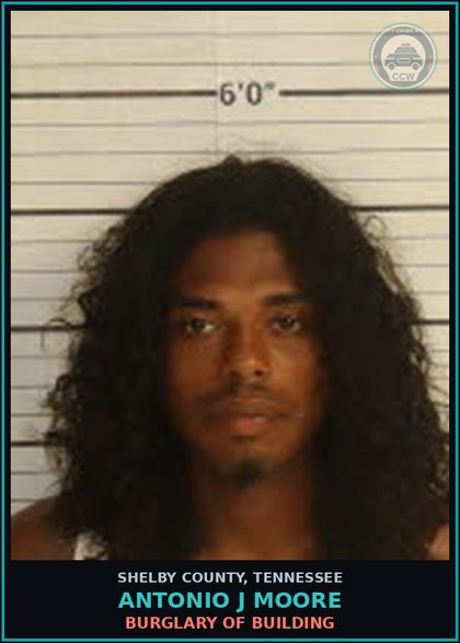 CCW arrest card for ANTONIO J MOORE in Shelby County: BURGLARY OF BUILDING