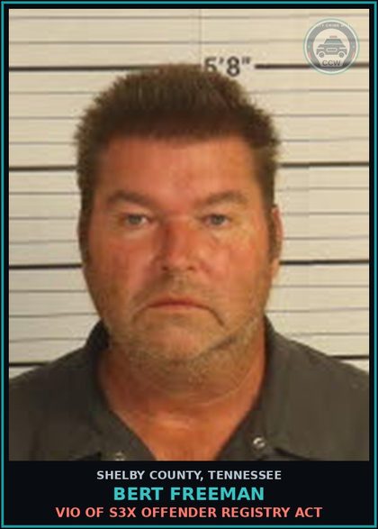 CCW arrest card for BERT FREEMAN in Shelby County: VIO OF s3x OFFENDER REGISTRY ACT