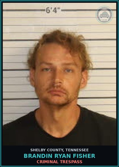 CCW arrest card for BRANDIN RYAN FISHER in Shelby County: CRIMINAL TRESPASS