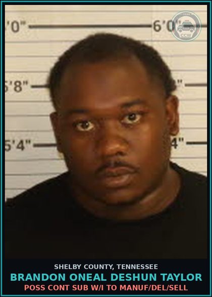 CCW arrest card for BRANDON ONEAL DESHUN TAYLOR in Shelby County: POSS CONT SUB W/I TO MANUF/DEL/SELL