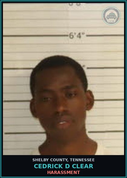 CCW arrest card for CEDRICK D CLEAR in Shelby County: HARASSMENT