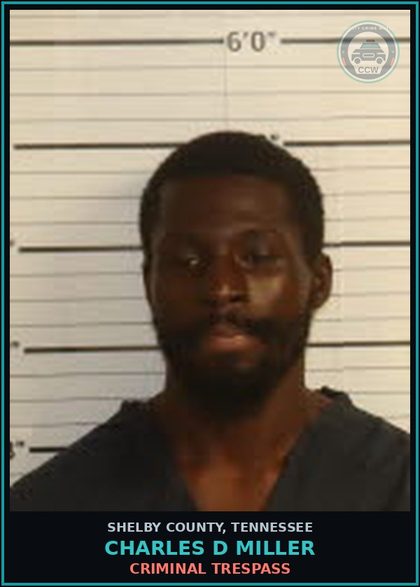 CCW arrest card for CHARLES D MILLER in Shelby County: CRIMINAL TRESPASS