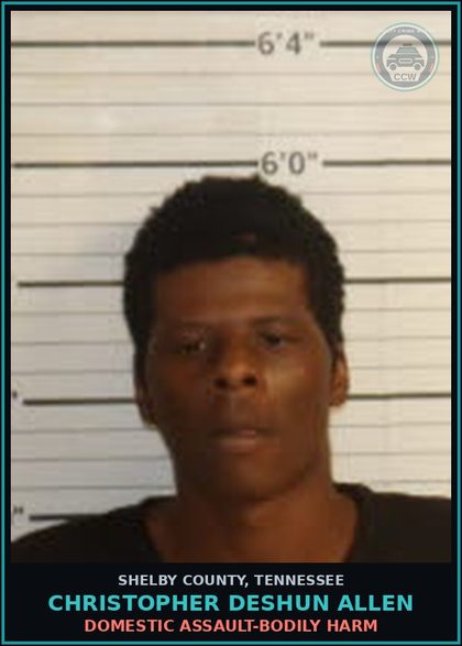 CCW arrest card for CHRISTOPHER DESHUN ALLEN in Shelby County: DOMESTIC ASSAULT-BODILY HARM