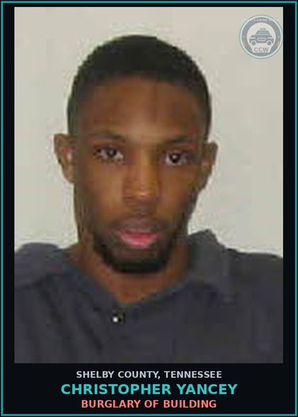 CCW arrest card for CHRISTOPHER YANCEY in Shelby County: BURGLARY OF BUILDING