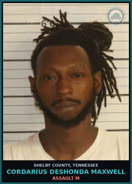CCW arrest card for CORDARIUS DESHONDA MAXWELL in Shelby County: ASSAULT M