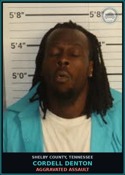 CCW arrest card for CORDELL DENTON in Shelby County: AGGRAVATED ASSAULT