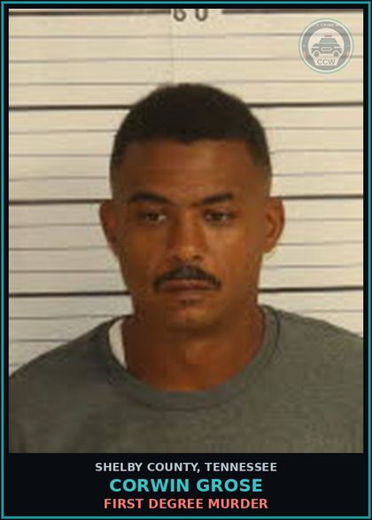 CCW arrest card for CORWIN GROSE in Shelby County: FIRST DEGREE MURDER