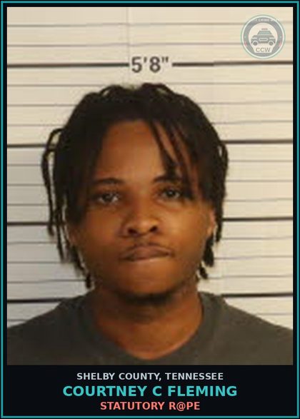 CCW arrest card for COURTNEY C FLEMING in Shelby County: STATUTORY r@pe