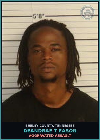 CCW arrest card for DEANDRAE T EASON in Shelby County: AGGRAVATED ASSAULT