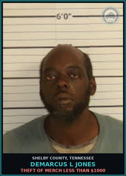 CCW arrest card for DEMARCUS L JONES in Shelby County: THEFT OF MERCH LESS THAN $1000