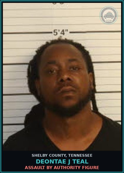CCW arrest card for DEONTAE J TEAL in Shelby County: s3xual BATTERY BY AUTHORITY FIGURE