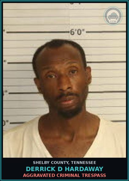 CCW arrest card for DERRICK D HARDAWAY in Shelby County: AGGRAVATED CRIMINAL TRESPASS