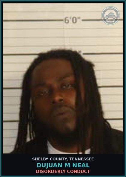 CCW arrest card for DUJUAN M NEAL in Shelby County: DISORDERLY CONDUCT