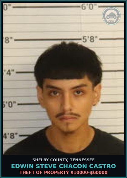 CCW arrest card for EDWIN STEVE CHACON CASTRO in Shelby County: THEFT OF PROPERTY $10000-$60000