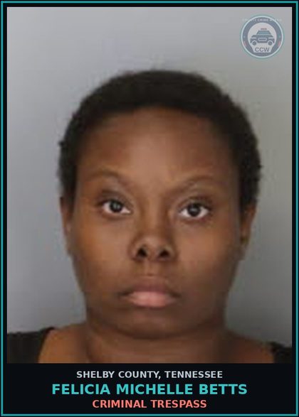 CCW arrest card for FELICIA MICHELLE BETTS in Shelby County: CRIMINAL TRESPASS
