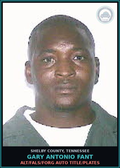 CCW arrest card for GARY ANTONIO FANT in Shelby County: ALT/FALS/FORG AUTO TITLE/PLATES