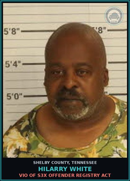 CCW arrest card for HILARRY WHITE in Shelby County: VIO OF s3x OFFENDER REGISTRY ACT