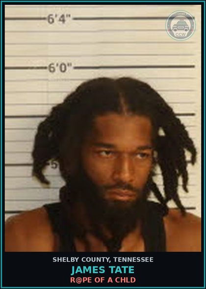 CCW arrest card for JAMES TATE in Shelby County: r@pe OF A chld