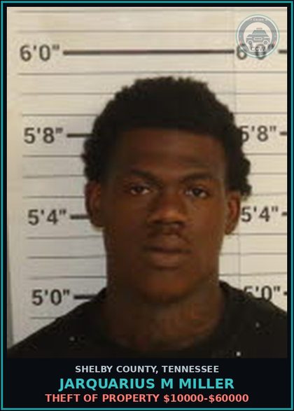 CCW arrest card for JARQUARIUS M MILLER in Shelby County: THEFT OF PROPERTY $10000-$60000