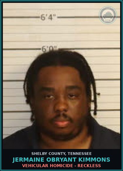 CCW arrest card for JERMAINE OBRYANT KIMMONS in Shelby County: VEHICULAR HOMICIDE - RECKLESS