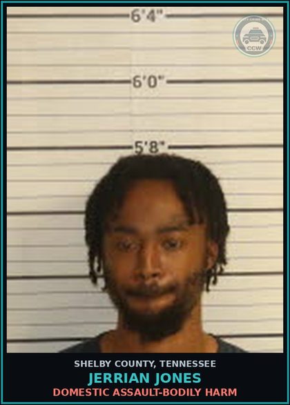 CCW arrest card for JERRIAN JONES in Shelby County: DOMESTIC ASSAULT-BODILY HARM