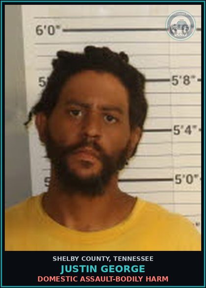CCW arrest card for JUSTIN GEORGE in Shelby County: DOMESTIC ASSAULT-BODILY HARM