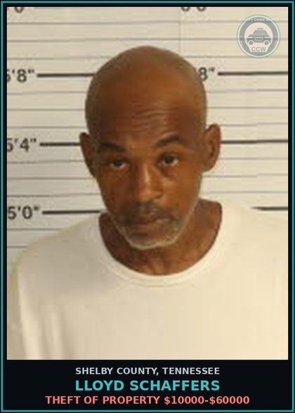 CCW arrest card for LLOYD SCHAFFERS in Shelby County: THEFT OF PROPERTY $10000-$60000