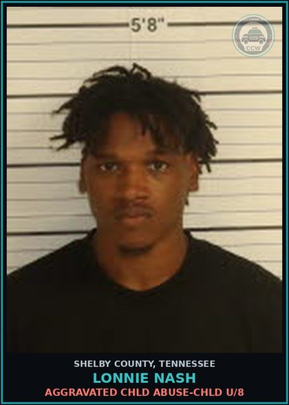 CCW arrest card for LONNIE NASH in Shelby County: AGGRAVATED chld ABUSE-chld U/8