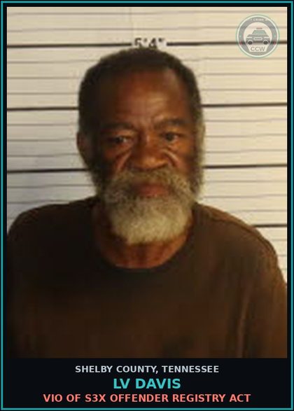 CCW arrest card for LV DAVIS in Shelby County: VIO OF s3x OFFENDER REGISTRY ACT