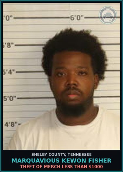 CCW arrest card for MARQUAVIOUS KEWON FISHER in Shelby County: THEFT OF MERCH LESS THAN $1000