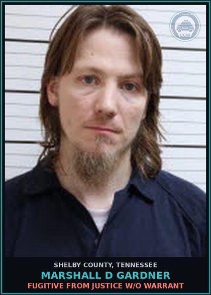 CCW arrest card for MARSHALL D GARDNER in Shelby County: FUGITIVE FROM JUSTICE W/O WARRANT