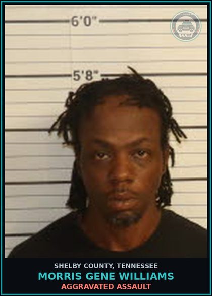 CCW arrest card for MORRIS GENE WILLIAMS in Shelby County: AGGRAVATED ASSAULT