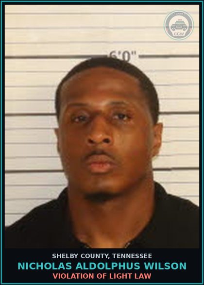 CCW arrest card for NICHOLAS ALDOLPHUS WILSON in Shelby County: VIOLATION OF LIGHT LAW