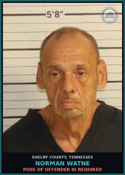 CCW arrest card for NORMAN WATNE in Shelby County: POSS OF OFFENDER ID REQUIRED