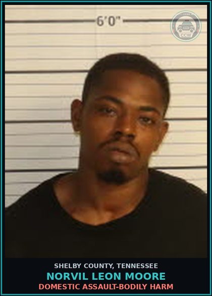 CCW arrest card for NORVIL LEON MOORE in Shelby County: DOMESTIC ASSAULT-BODILY HARM