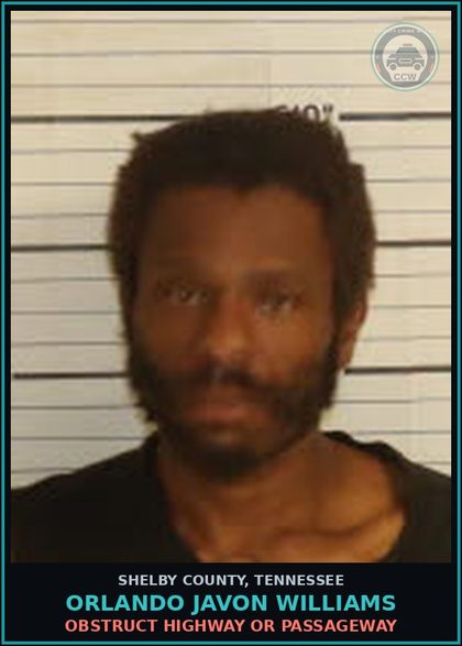 CCW arrest card for ORLANDO JAVON WILLIAMS in Shelby County: OBSTRUCT HIGHWAY OR PASSAGEWAY