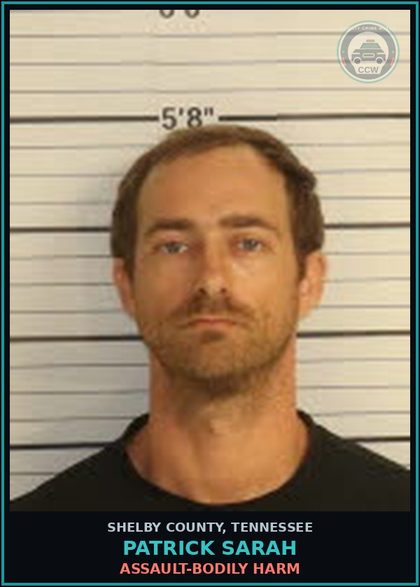 CCW arrest card for PATRICK SARAH in Shelby County: ASSAULT-BODILY HARM