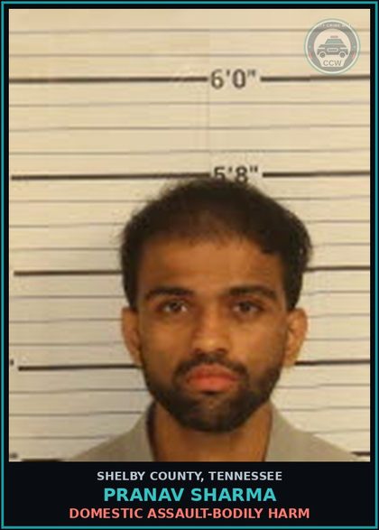 CCW arrest card for PRANAV SHARMA in Shelby County: DOMESTIC ASSAULT-BODILY HARM