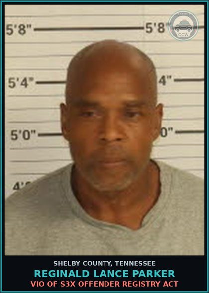 CCW arrest card for REGINALD LANCE PARKER in Shelby County: VIO OF s3x OFFENDER REGISTRY ACT