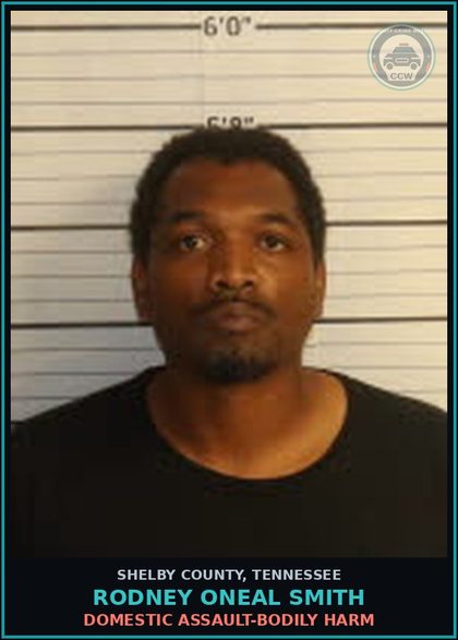CCW arrest card for RODNEY ONEAL SMITH in Shelby County: DOMESTIC ASSAULT-BODILY HARM