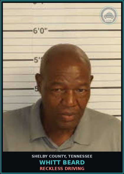 CCW arrest card for WHITT BEARD in Shelby County: RECKLESS DRIVING
