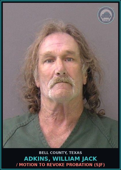 CCW arrest card for ADKINS, WILLIAM JACK in Bell County: / MOTION TO REVOKE PROBATION (SJF)