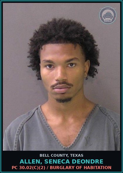 CCW arrest card for ALLEN, SENECA DEONDRE in Bell County: PC 30.02(c)(2) / BURGLARY OF HABITATION